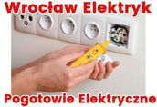 Elektryk Wrocław 24 / Pogotowie Elektryczne Całodobowe / Serwis Elektryczny