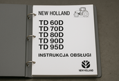 Instrukcje obsługi nstrukcja obslugi new holland td60d td70d td80d...